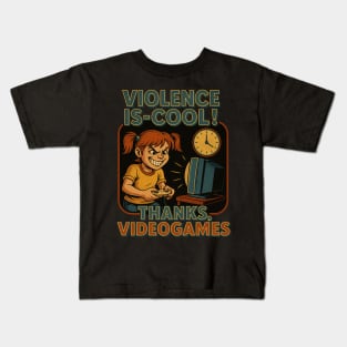Violence Is-Cool: Thanks, Video Games! Kids T-Shirt